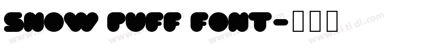 Snow Puff Font字体转换